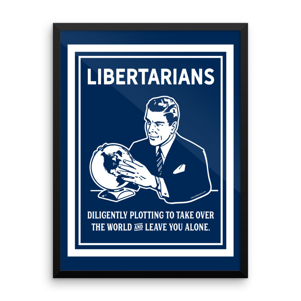 The Libertarian Plot Framed poster