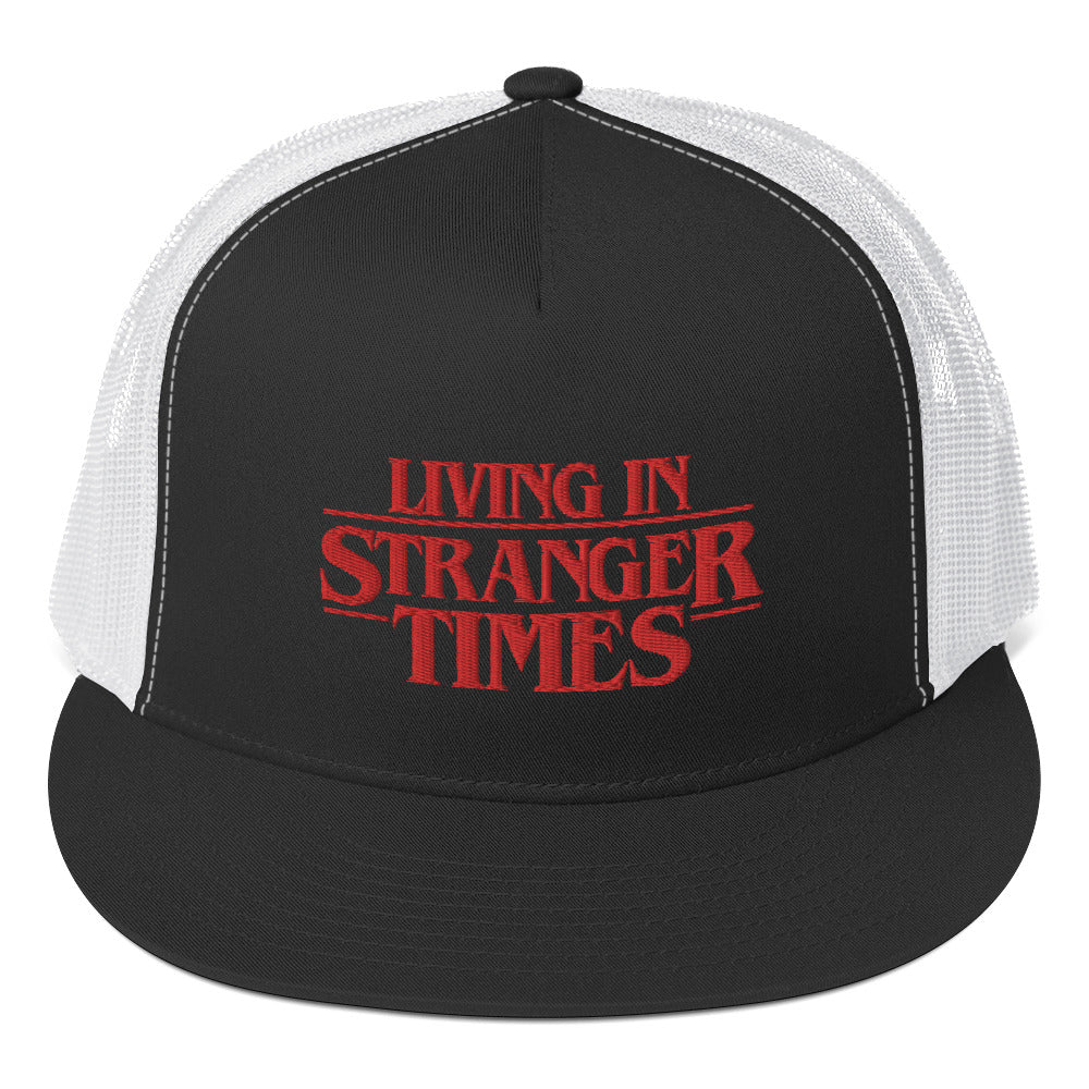 Living In Stranger Times Trucker Cap