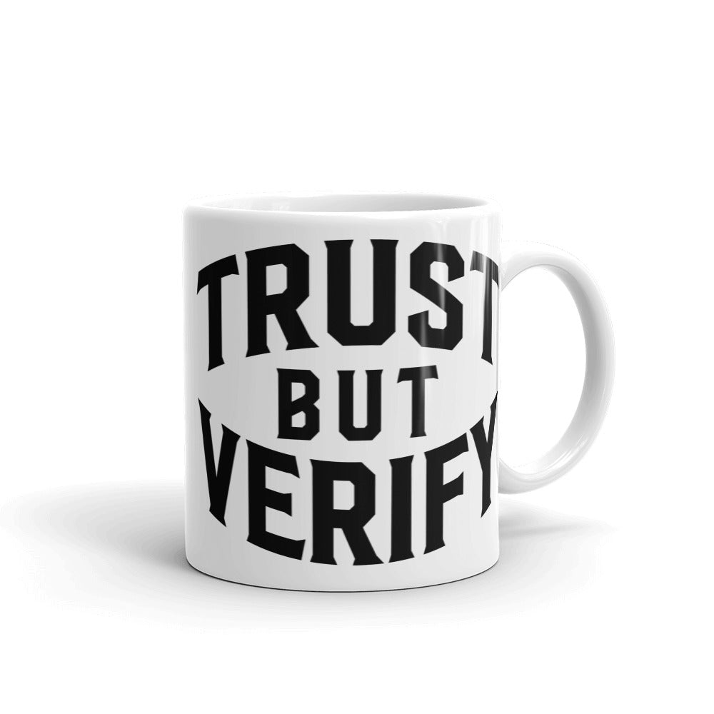Trust But Verify Mug