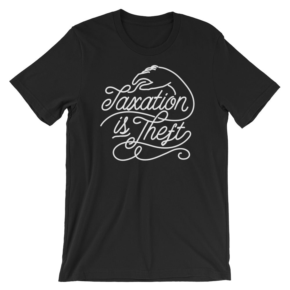 Taxation Is Theft Script T-Shirt