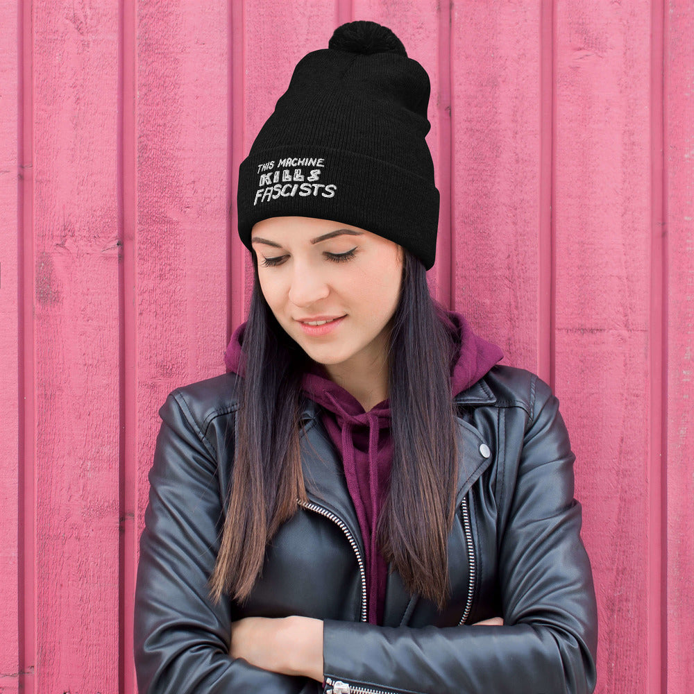 This Machine Kills Fascists Pom-Pom Beanie