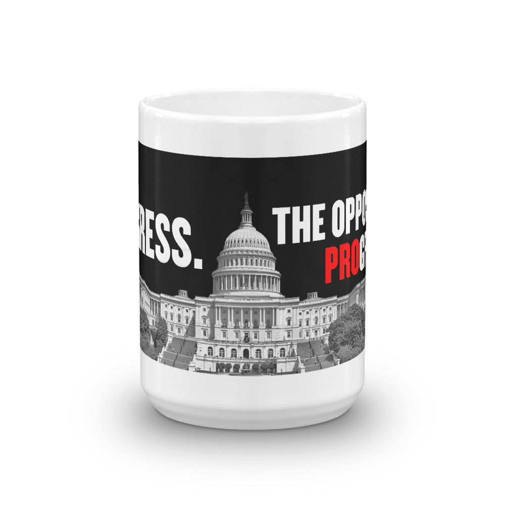 Congress The Opposite of Progress Mug