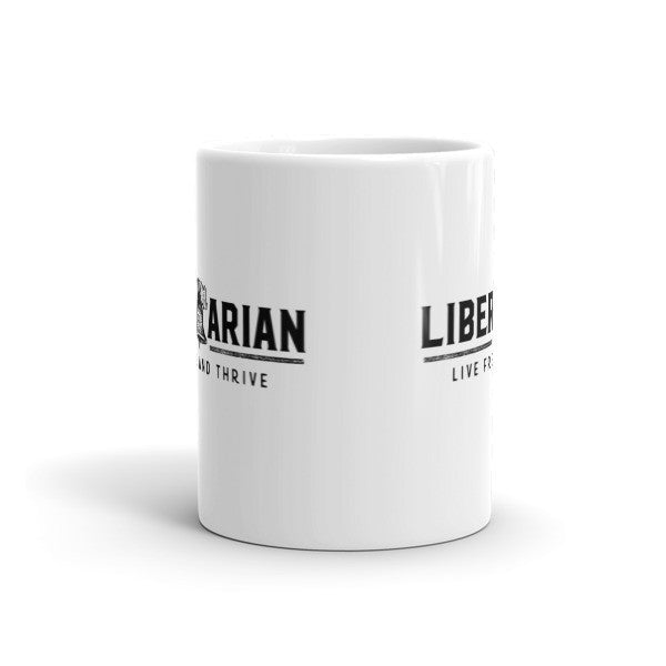 Libertarian Live Free And Thrive Mug