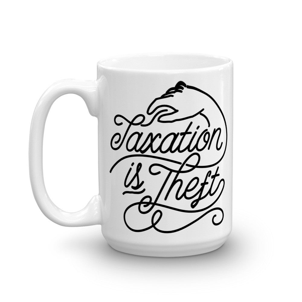 Taxation Is Theft Mug