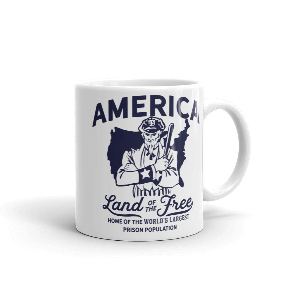 America Land of the Free Home of the World's Largest Prison Population Mug