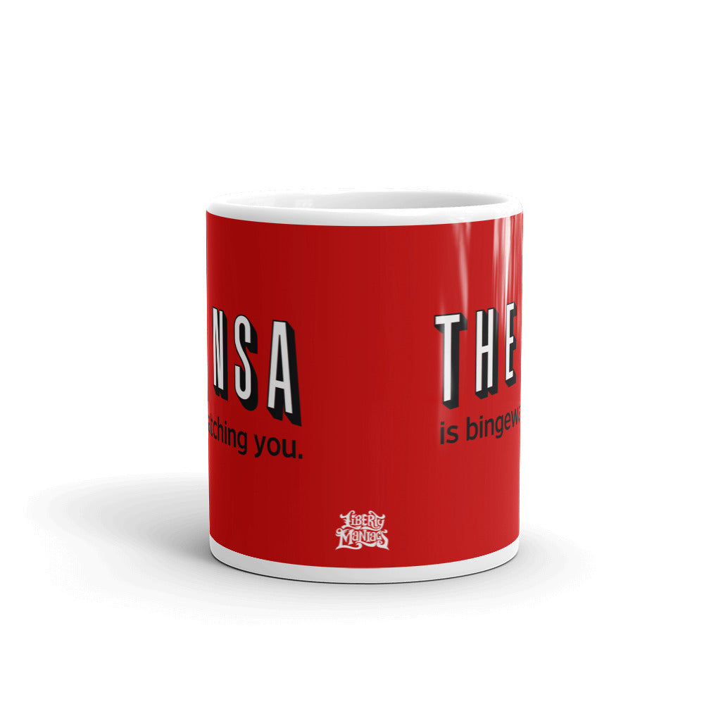 The NSA Is Binge Watching You Mug