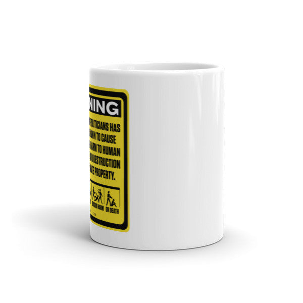 Politicians Warning Mug