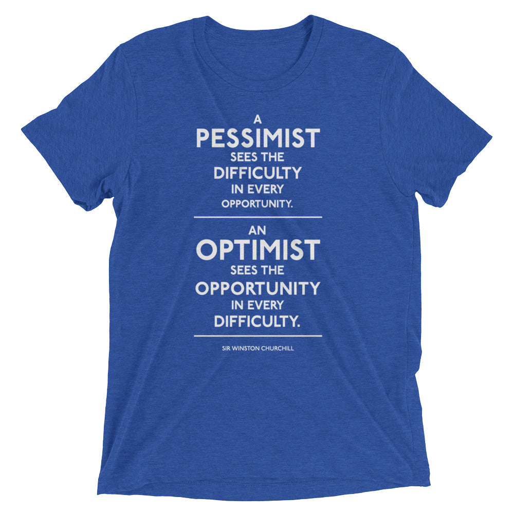 Pessimist and Optimist Churchill Quote Tri-Blend T-Shirt