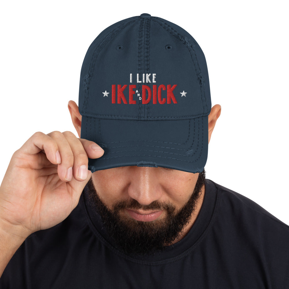 I Like Ike And Dick Retro Distressed Dad Hat