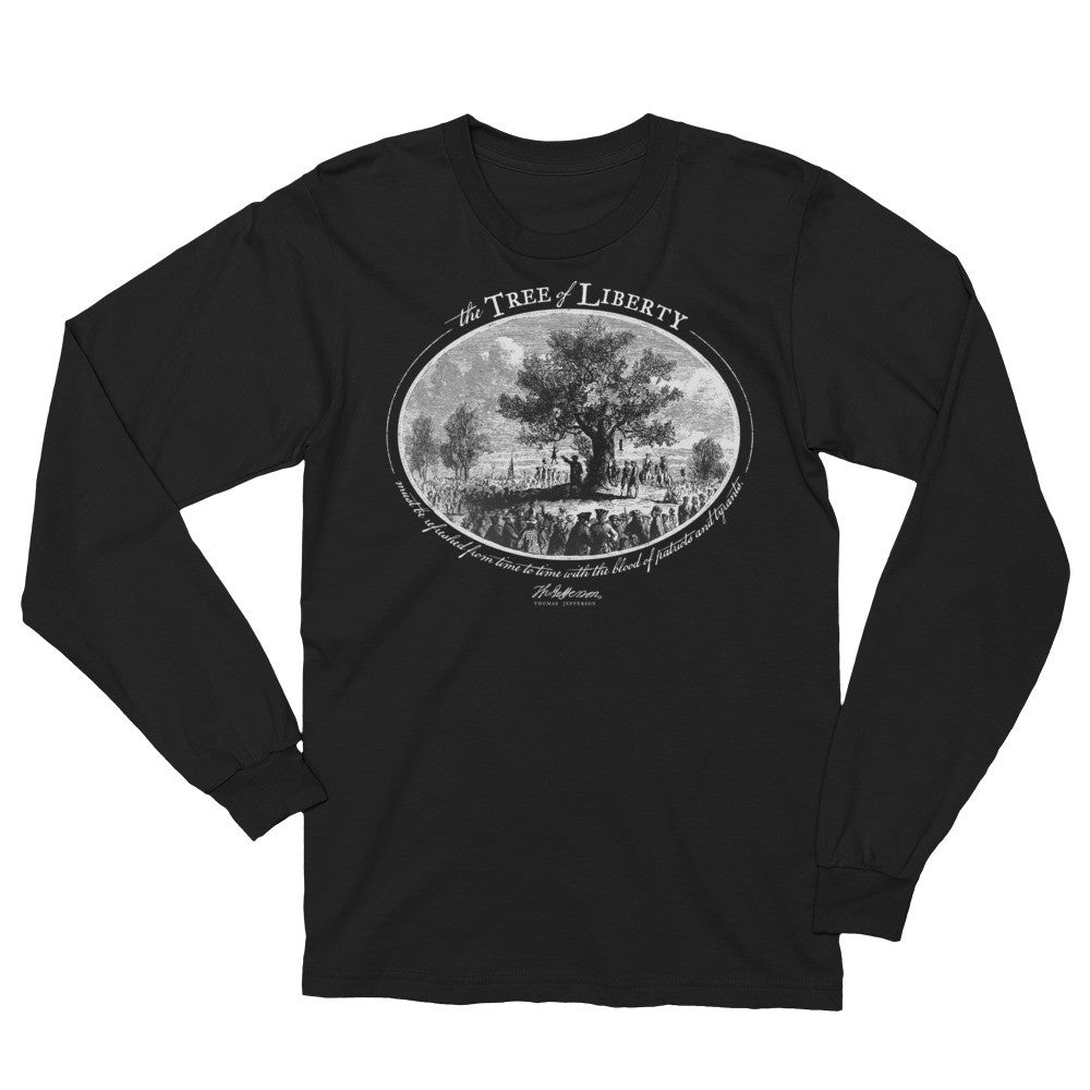 Thomas Jefferson Tree of Liberty Quote Long Sleeve T-Shirt