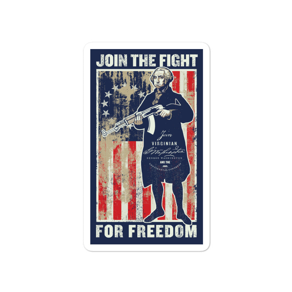 George Washington Join the Fight For Freedom Sticker
