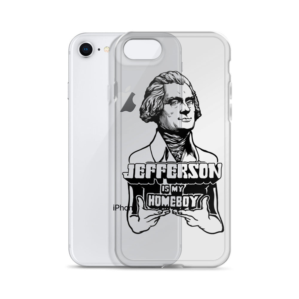 Jefferson Is My Homeboy Clear iPhone Case