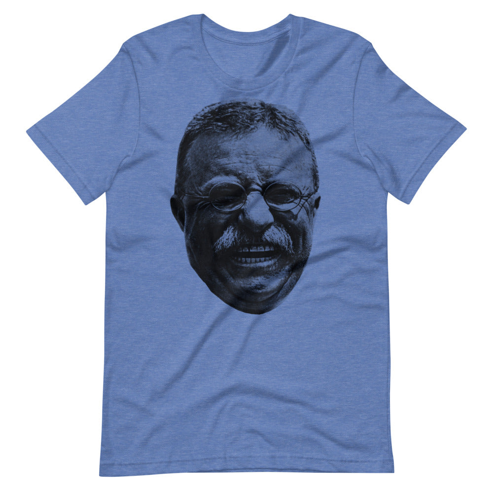 Teddy Roosevelt Maniacal Laugh Short-Sleeve Unisex T-Shirt