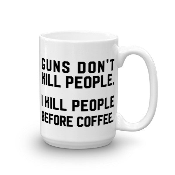 Guns Don't Kill People Mug