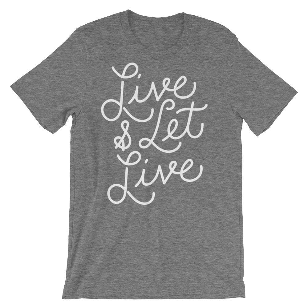 Live and Let Live Graphic T-Shirt