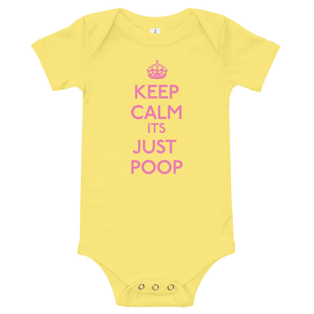 Keep Calm It's Just Poop Baby Onsie