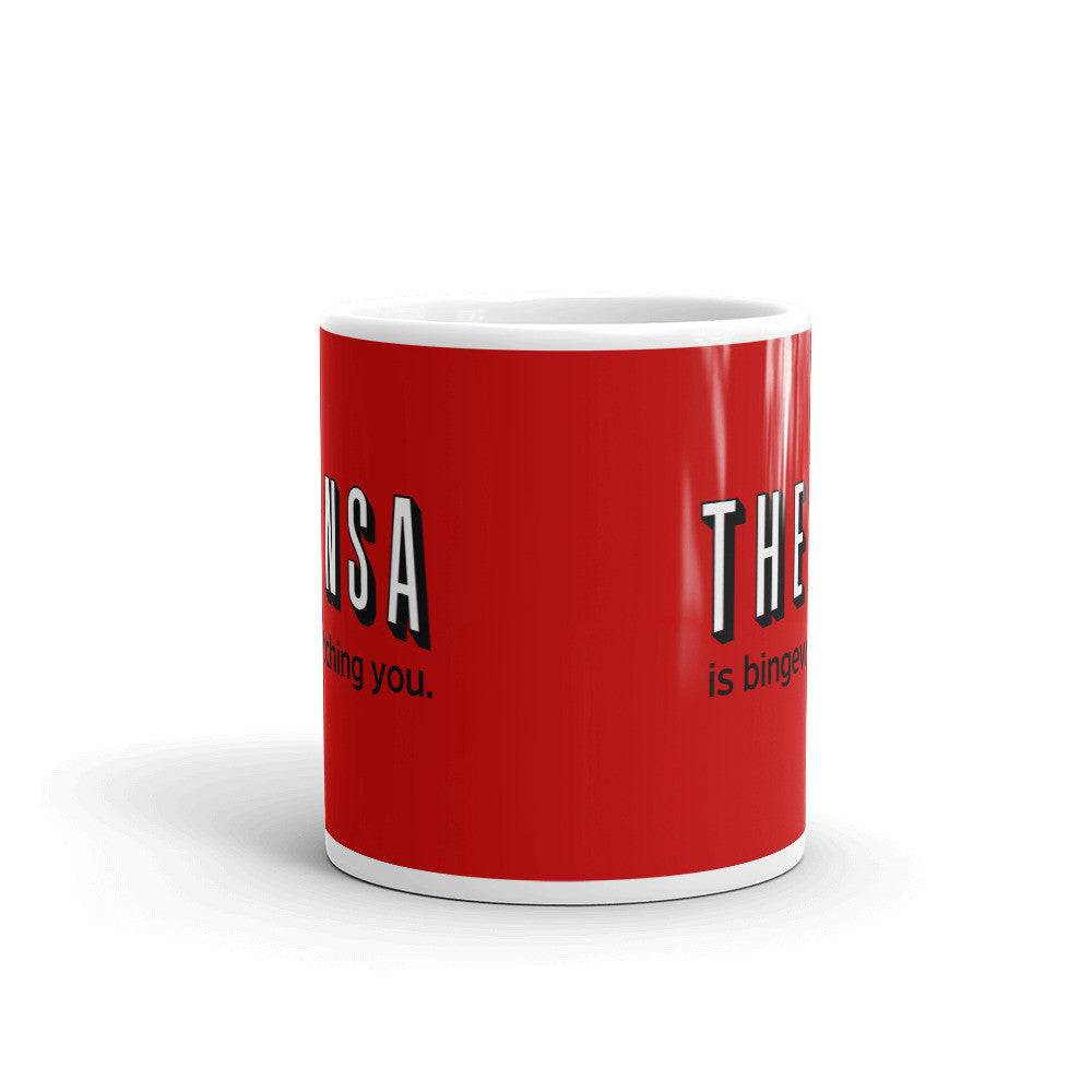 The NSA is Binge-watching You Mug