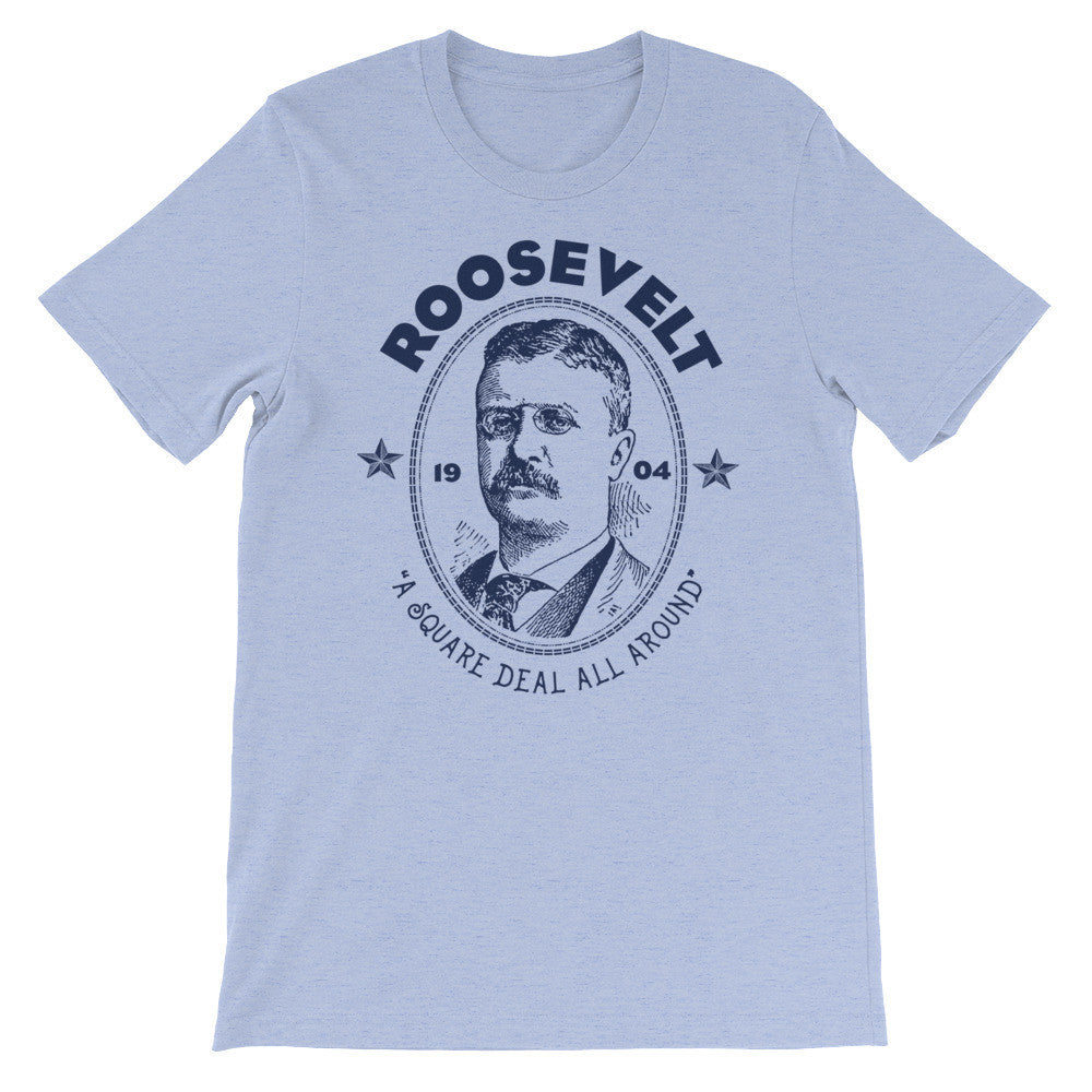 Roosevelt Square Deal 1904 T-Shirt