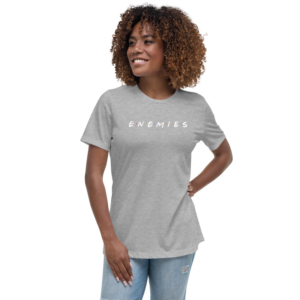 Enemies Women's Relaxed T-Shirt