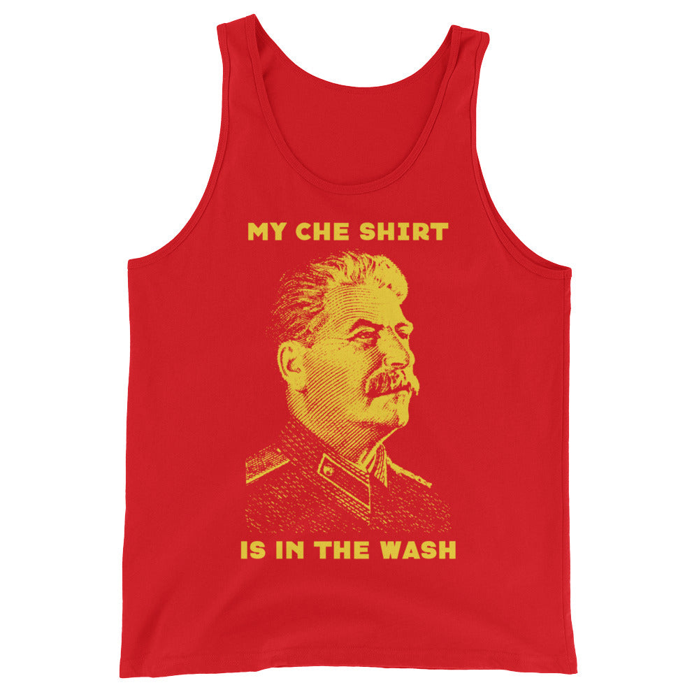 My Che Shirt Was In The Wash Unisex Tank Top