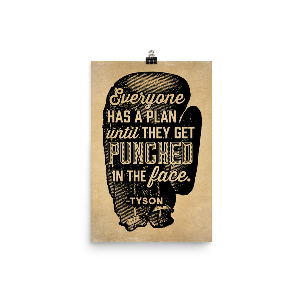 Everyone Has A Plan Until They Get Punched In The Face Parchment Print