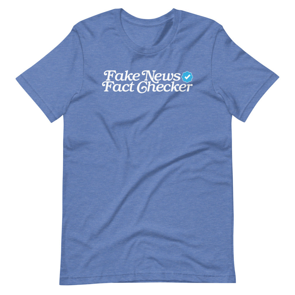 Fake News Fact Checker T-Shirt