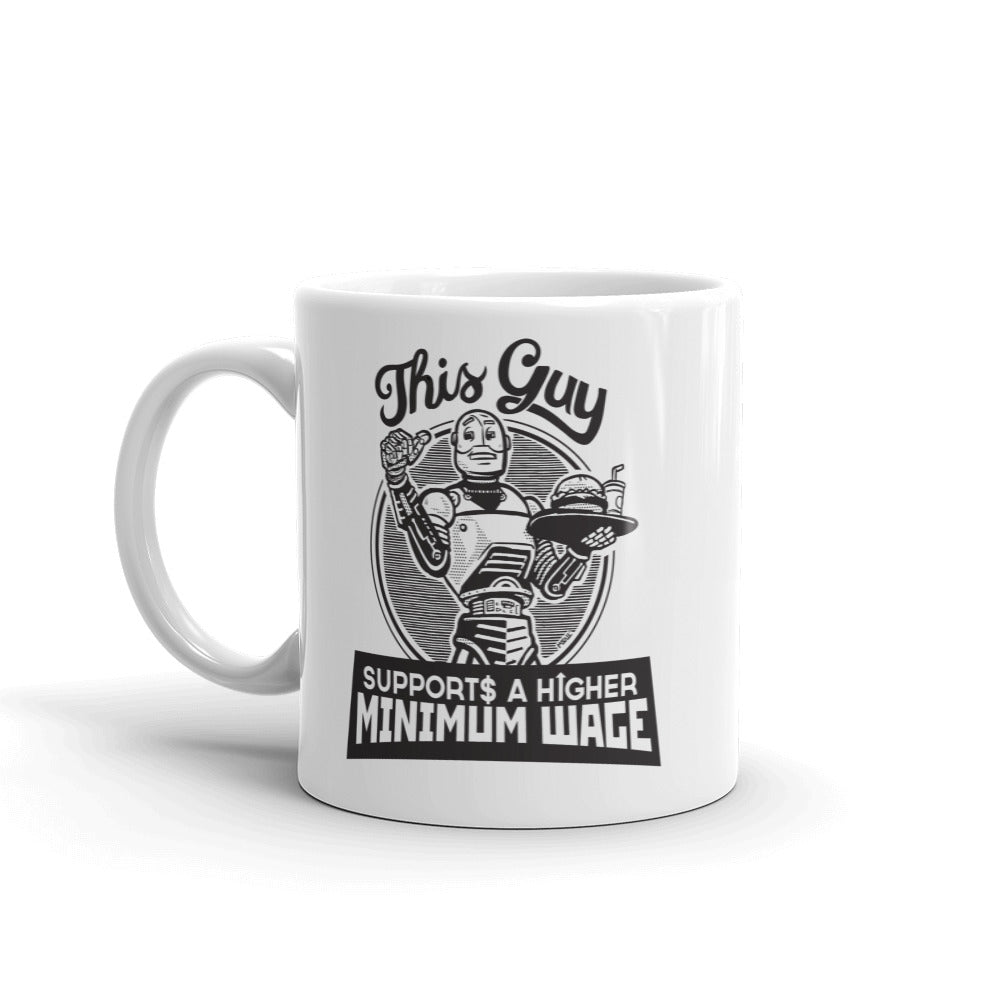 Robots for a Higher Minimum Wage Mug