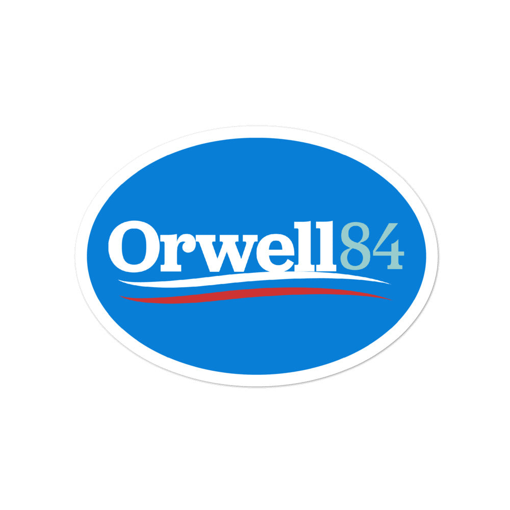 Orwell 1984 Parody Campaign Sticker