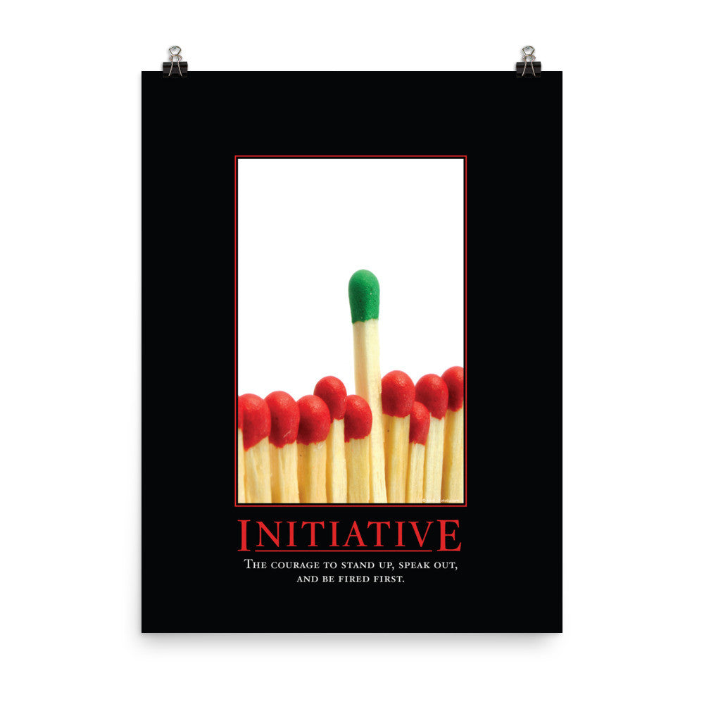 Initiative Demotivational Poster