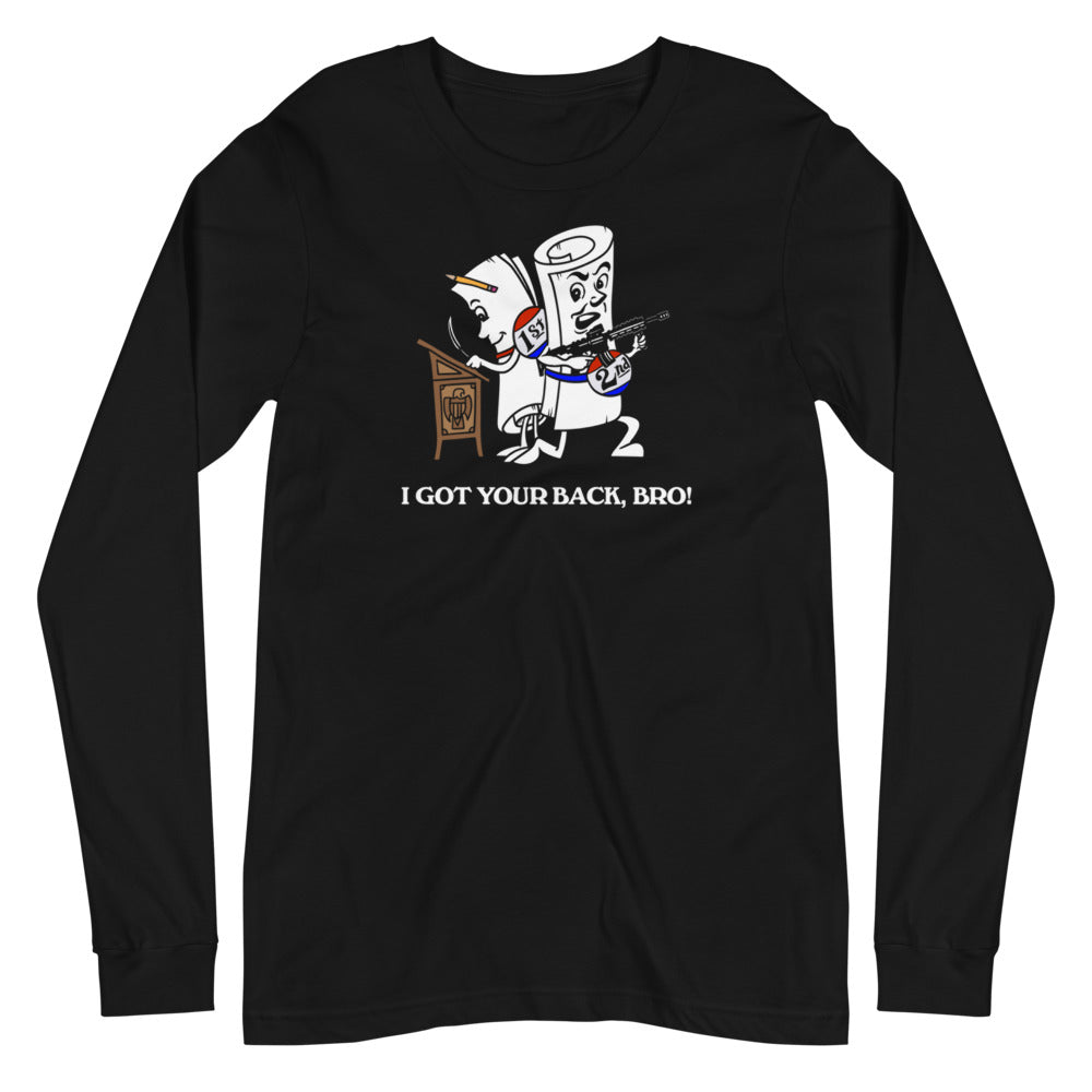 I Got Your Back Bro 2nd Amendment Unisex Long Sleeve Tee