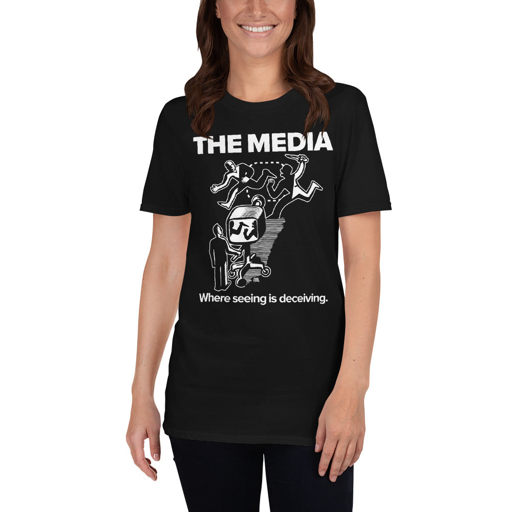The Media Where Seeing Is Deceiving Unisex T-Shirt