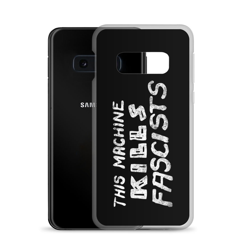 This Machine Kills Fascists Samsung Case