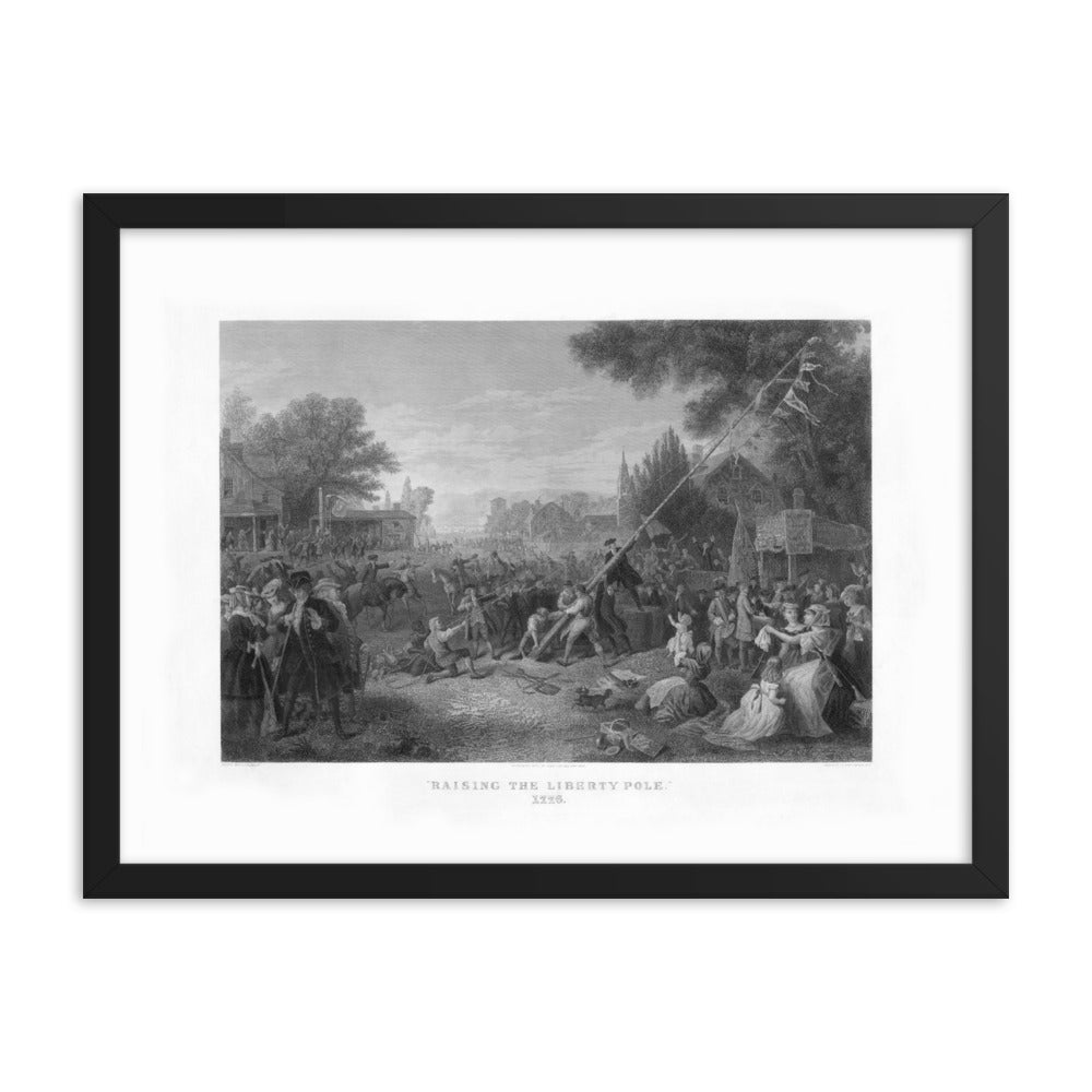 Raising the Liberty Pole 1776 Framed Print