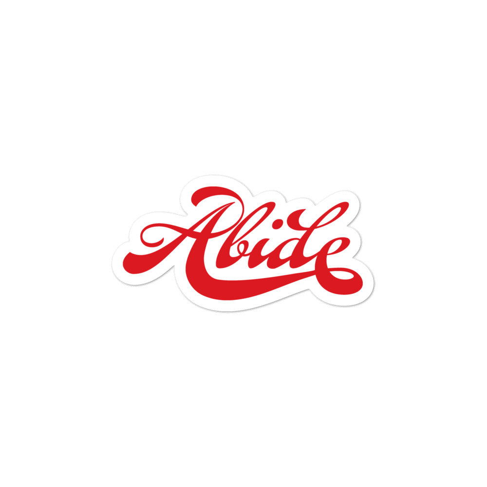 Abide Kiss Cut Sticker