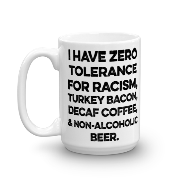 Zero Tolerance Coffee Mug