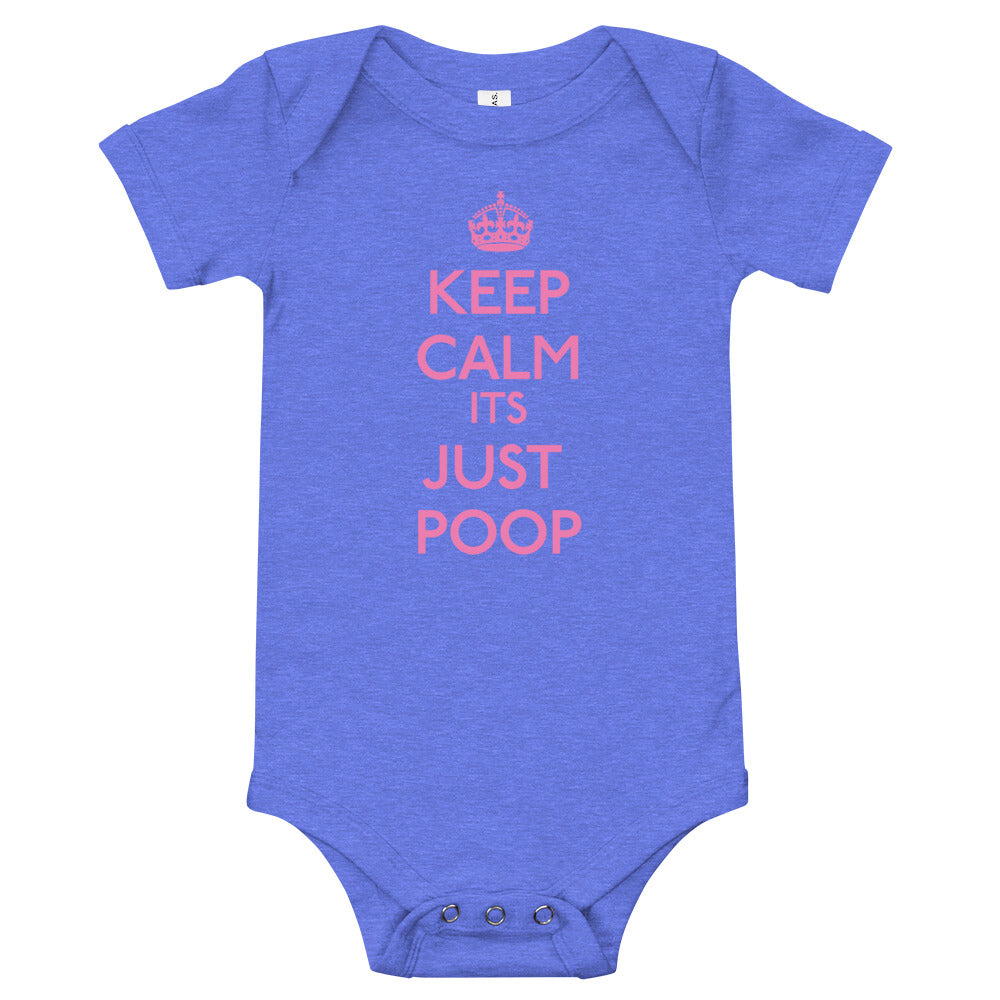 Keep Calm It's Just Poop Baby Onsie