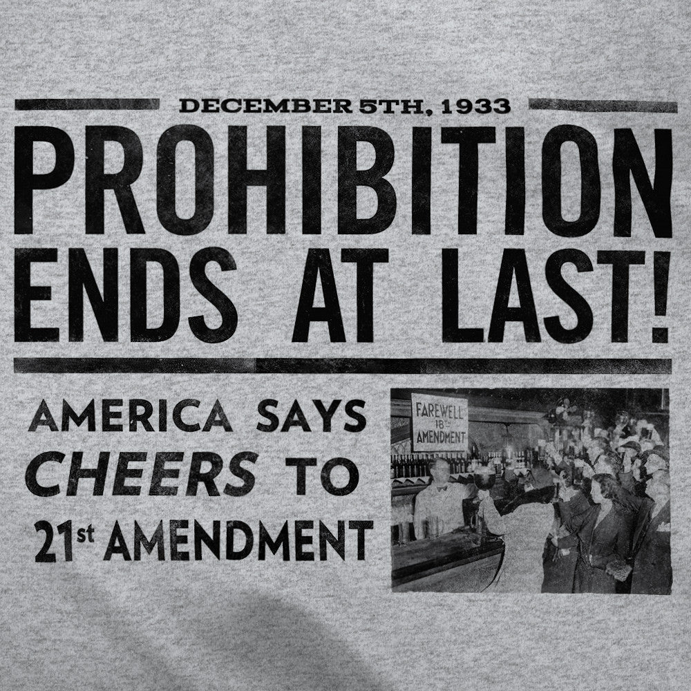 Close Up Image of Liberty Maniacs Prohibition Ends Headline Graphic T-Shirt