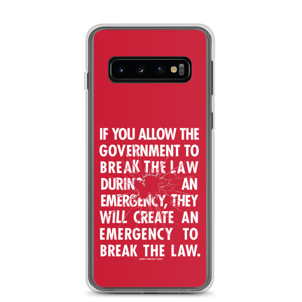 If You Allow the Government To Break The Law In An Emergency Samsung Case