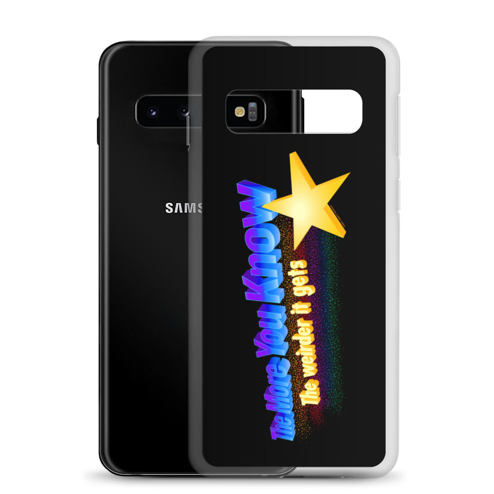 The more You Know the Weirder It Gets Samsung Case