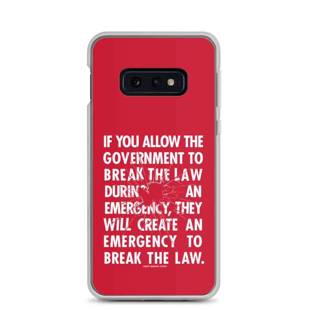 If You Allow the Government To Break The Law In An Emergency Samsung Case
