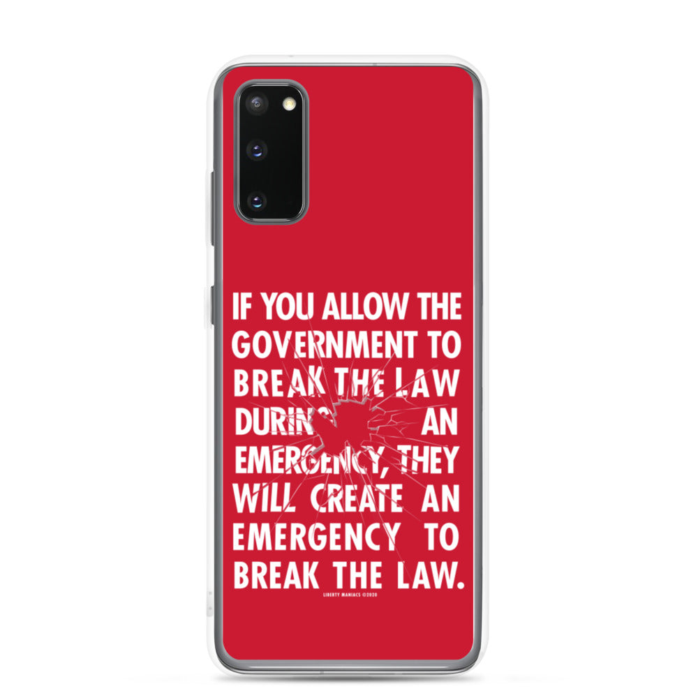 If You Allow the Government To Break The Law In An Emergency Samsung Case