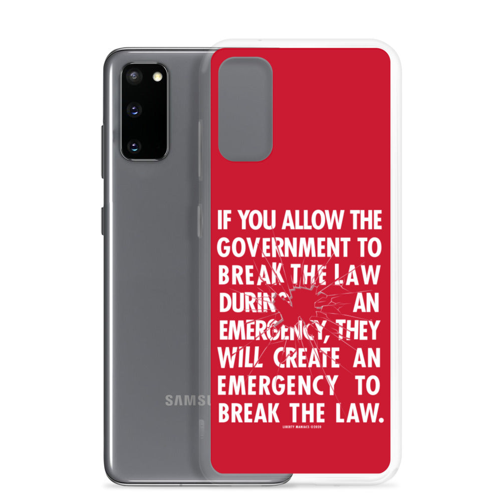 If You Allow the Government To Break The Law In An Emergency Samsung Case