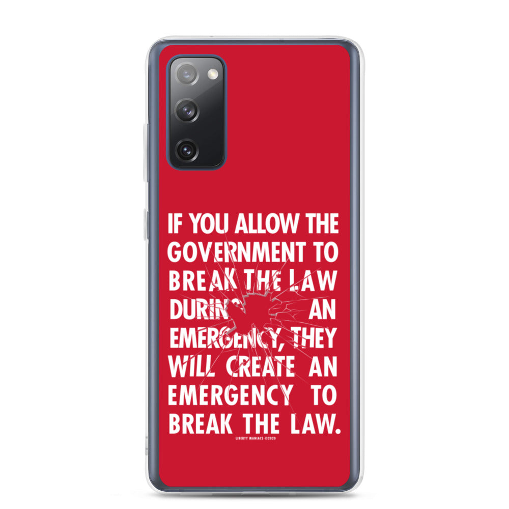 If You Allow the Government To Break The Law In An Emergency Samsung Case