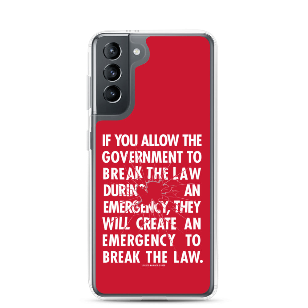 If You Allow the Government To Break The Law In An Emergency Samsung Case