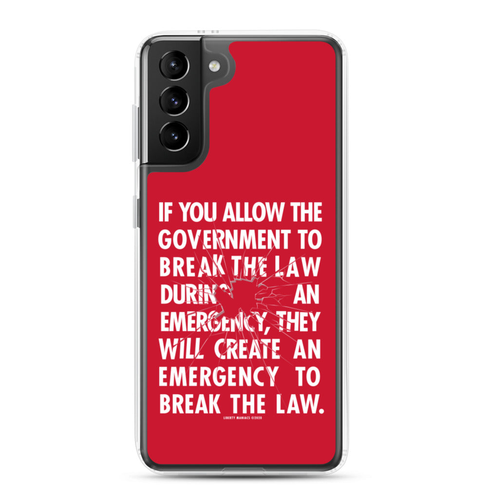 If You Allow the Government To Break The Law In An Emergency Samsung Case