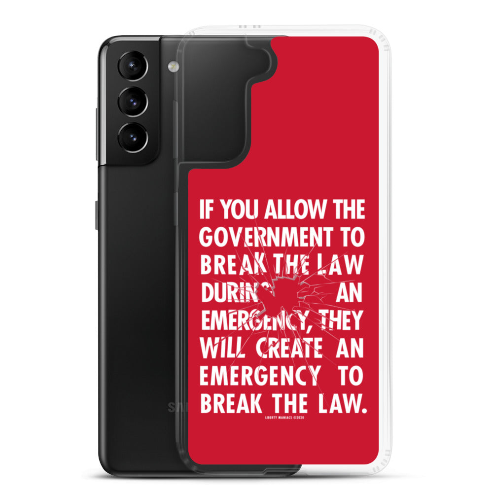 If You Allow the Government To Break The Law In An Emergency Samsung Case
