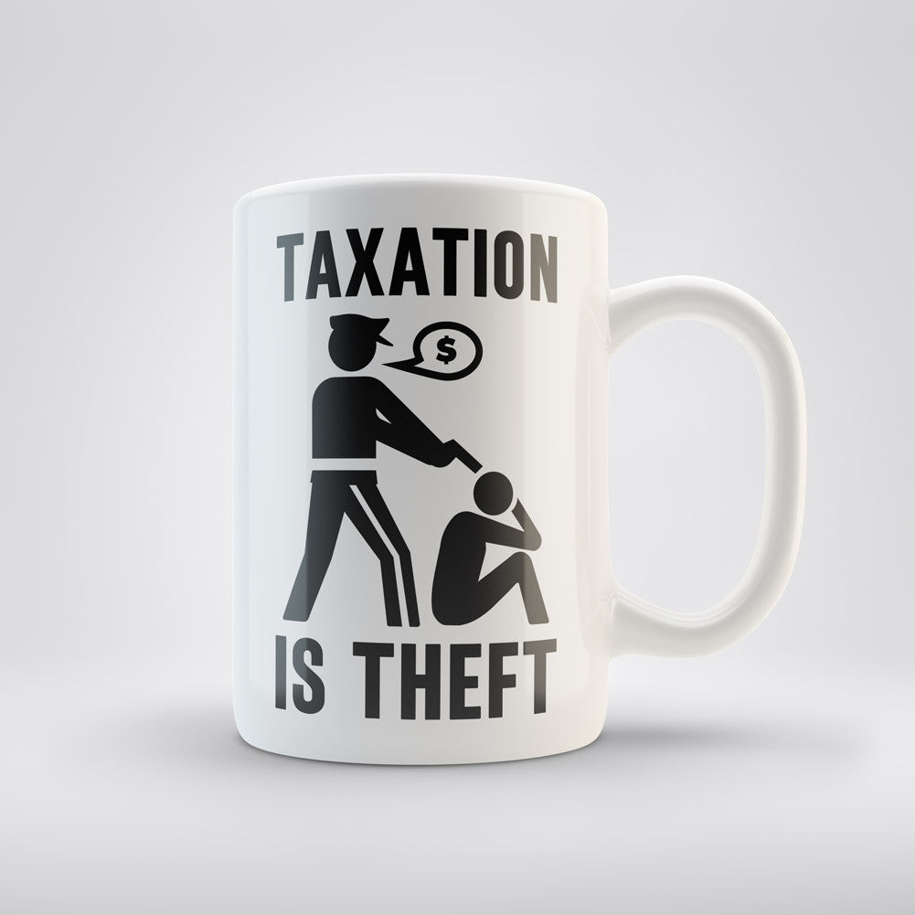 Taxation Is Theft Mug