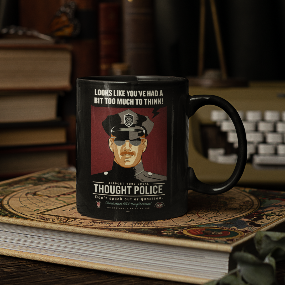 Looks Like You've Had A Bit Too Much To Think Thought Police Black Glossy Mug