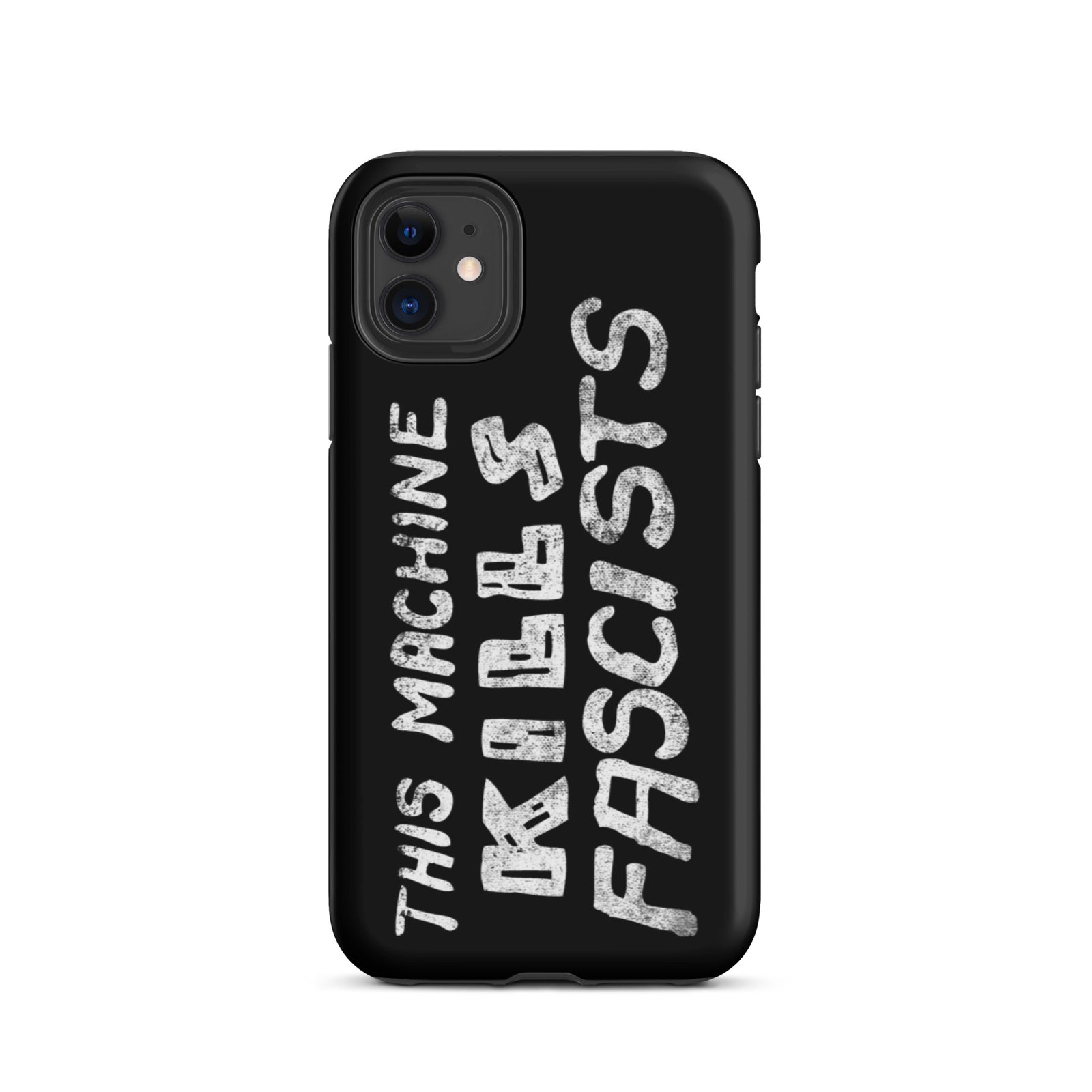 This Machine Kills Fascists Tough iPhone case