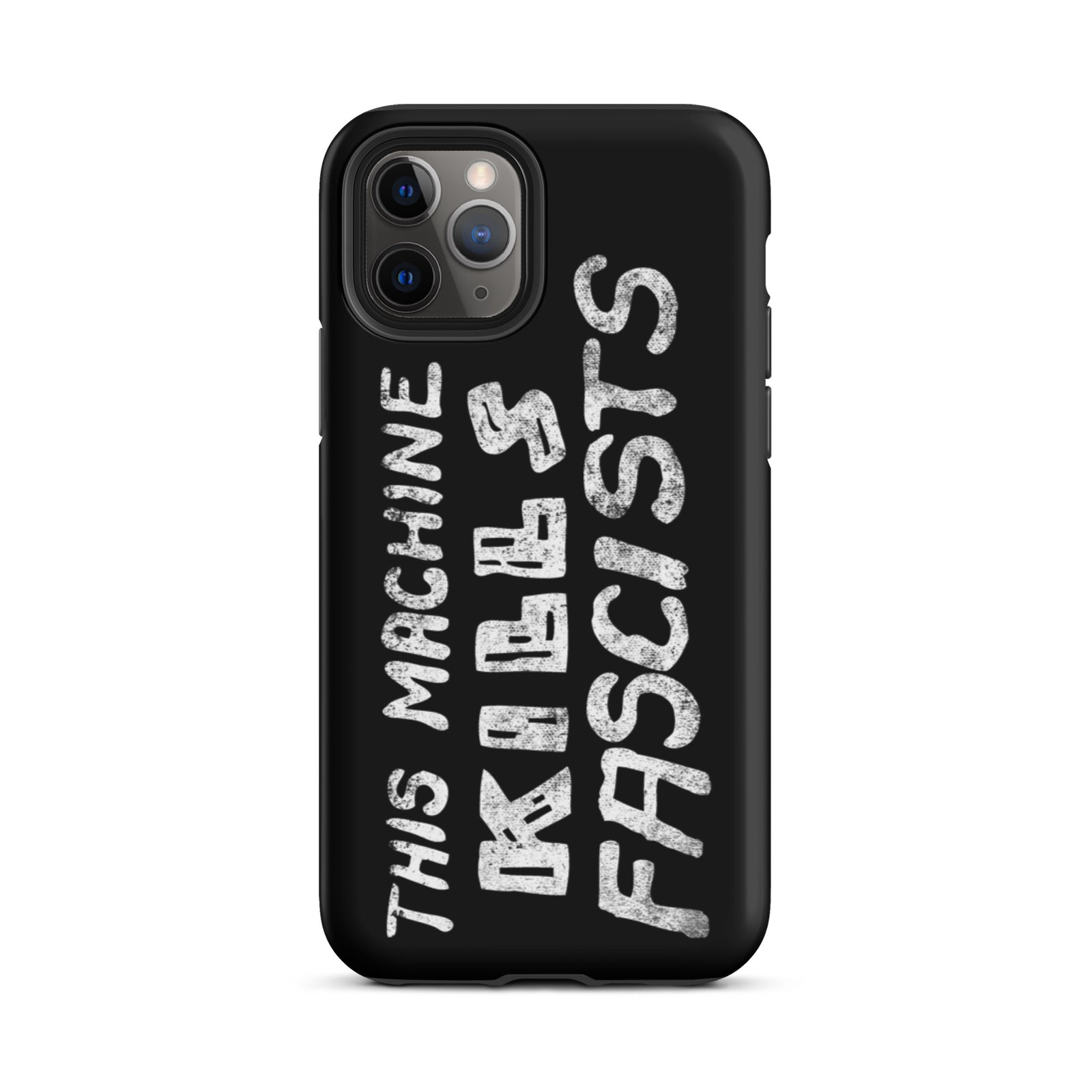 This Machine Kills Fascists Tough iPhone case